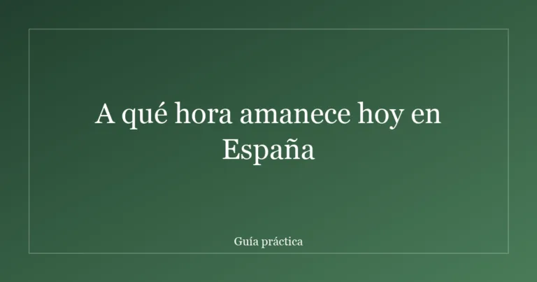 A qué hora amanece hoy en España
