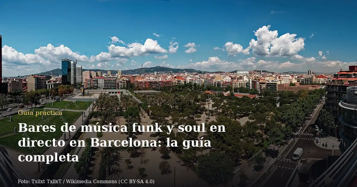 Bares de música funk y soul en directo en Barcelona: la guía completa