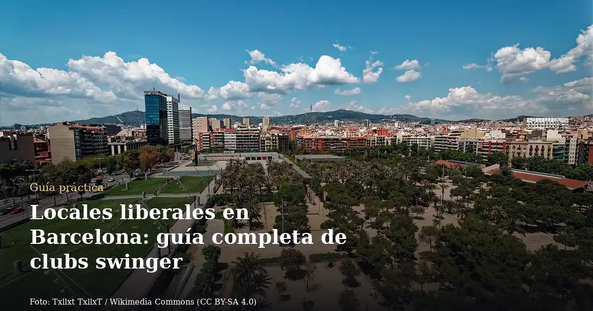 Locales liberales en Barcelona: guía completa de clubs swinger