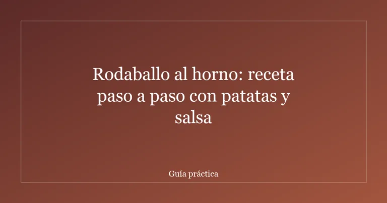 Rodaballo al horno: receta paso a paso con patatas y salsa