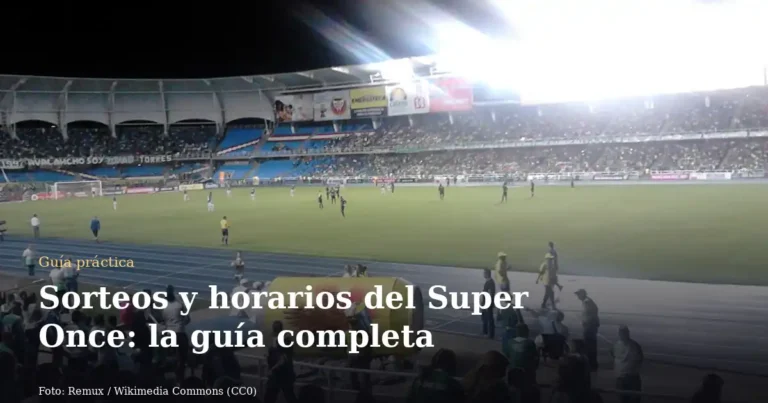 Sorteos y horarios del Super Once: la guía completa