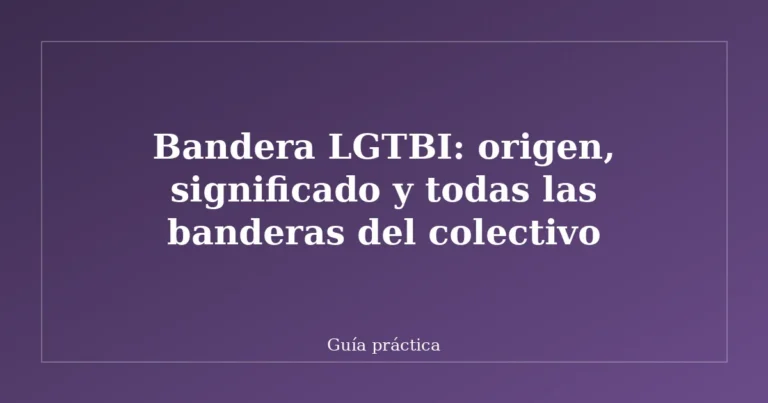 Bandera LGTBI: origen, significado y todas las banderas del colectivo