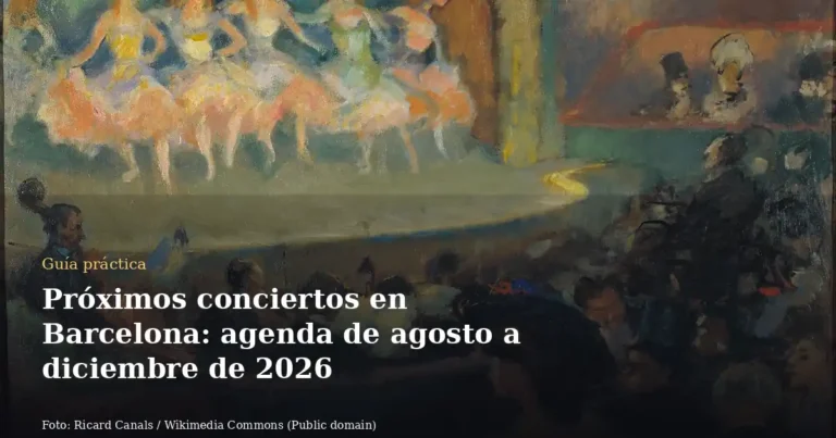 Próximos conciertos en Barcelona: agenda de agosto a diciembre de 2026